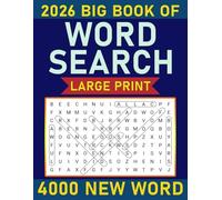 Big Book of Word Search Large Print: Stress-free 100 Puzzles For Adults And Seniors, Easy To Read Format 4000 New Words With Solutions