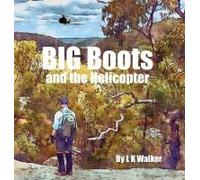 Big Boots And The Helicopter