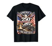 Big Boy 4014 Train America Turns 250 Years Freedom Patriotic T-Shirt
