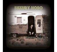 Big Boy Bloater Et Les Limites - Hobo De Luxe [Lp+ Mp3]