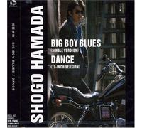 Big Boy Blues/Dance(Reissue) [Import]
