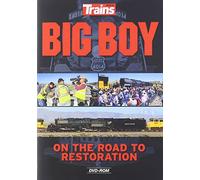 Big Boy: On the Road to Restoration
