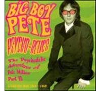 Big Boy Pete - Psycho-Relics: Psychedelic Adventures of Pete 2
