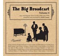 Big Broadcast, Vol. 8: Jazz Popular Music of The 1920S and 1930S