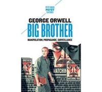 Big Brother Françoise Bouillot (Traduction), George Orwell (Auteur)