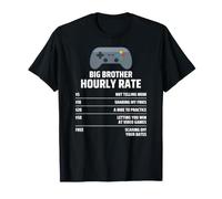 Big Brother Hourly Rate Humour Grand Frère Tarif Gamer T-Shirt