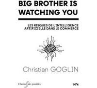 Big brother is watching you GOGLIN Christian (Auteur)