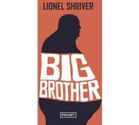 Big Brother Lionel Shriver (Auteur), Laurence Richard (Traduction)