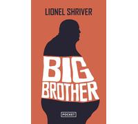 Big Brother - Lionel Shriver - Pocket - Poche - Roman