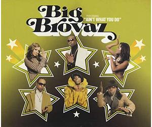Big Brovaz - It Ain't What You -1/4tr-