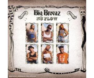 Big Brovaz - Nu Flow [Import]