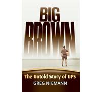 Big Brown: The Untold Story of Ups