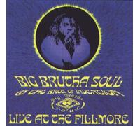 Big Brutha Soul & Th - Live at the Fillmore