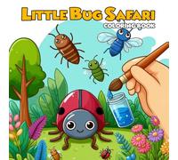 Big Bug Coloring Book for Kids Ages 3-8: Fun and Simple Insect Coloring Pages with Butterflies, Ladybugs, Ants, and More for Toddlers and Preschoolers Who Love Bugs and Nature