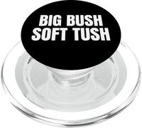 Big Bush Soft Tush Bold Funny Retro Design Statement Art PopSockets PopGrip pour MagSafe