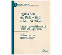 Big Business And Dictatorships In Latin America