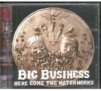 Big Business - Here Come The Waterworks [Import]