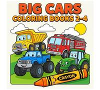 Big Cars Coloring Books 2-4: Jumbo Fun for Little Hands