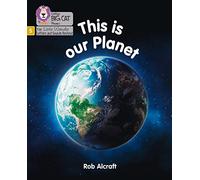 This is Our Planet by Rob Alcraft Rob Alcraft (Auteur)