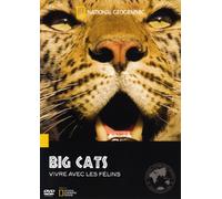 Big Cats : Vivre avec Les félins