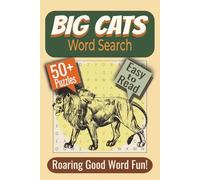 Big Cats Word Search Puzzle Book: Puzzles featuring Wildlife, Conservation, and Panthera Species