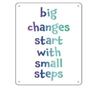 Big Changes Start With Small Steps Motivational Metal Sign 12x8 Inch