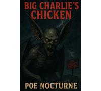 BIG CHARLIE'S CHICKEN