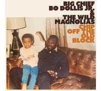 Big Chief Bo Dollis Jr. & The Wild Magnolias - Chip Off The Old Block [Vinyl Lp]