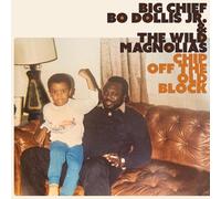 Big Chief Bo Dollis Jr. & the Wild Magnolias - Chip Off The Old Block LP [Vinyl]