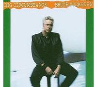 Big Circumstance (Deluxe Edition) by Bruce Cockburn (2008-06-06)