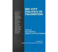 Big City Politics in Transition, Urban Affairs Annual Reviews H. V. Savitch (Auteur)
