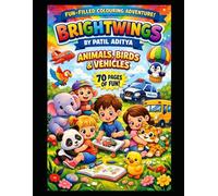 BIG COLORING BOOK FOR KIDS: 70 SIMPLE & CUTE COLORING PAGES: EASY BOLD OUTLINES WITH ANIMALS, BIRDS & VEHICLES FOR KIDS
