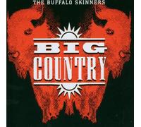 Big Country - Buffalo Skinners [Import]