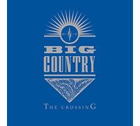 Big Country – Crossing – Vinyle 180 g – Édition limitée – Import