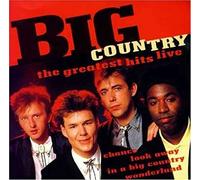 Big Country - Greatest Hits Live
