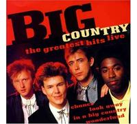 Big Country - Greatest Hits Live