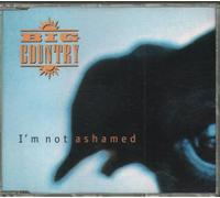 Big Country - I'm Not Ashamed [Import]