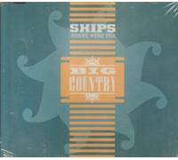 Big Country - Ships (Where Were You)