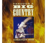 Big Country - Through a Big Country [Import]
