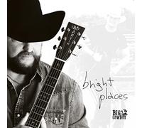 Big Cowboy - Bright Places