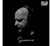 Big Cowboy - Seasons