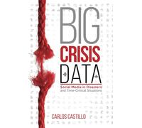 Big Crisis Data