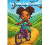 Big Curls, Bright Smiles: A Joyful Coloring Book for Girls