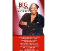 Big Cynthia - Ain't Nothing Like a Big Woman
