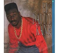 Big Daddy Kane - Ain T No Half Steppin [Import]