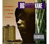 Big Daddy Kane - Looks Like A Job for.