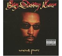 Big Daddy Kane - Uncut,Pure
