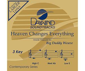 Big Daddy Weave - Heaven Changes Everything [Accompaniment/Performance Track] [Import]
