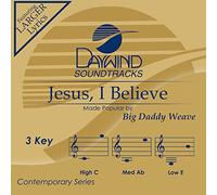 Big Daddy Weave - Jesus I Believe [Accompaniment/Performance Track]