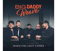 Big Daddy Weave - Light Comes [Compact Discs]